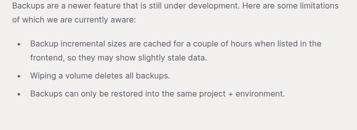Раздел Railway Docs с ограничениями: wiping a volume deletes all backups и backups can only be restored into the same project and environment
