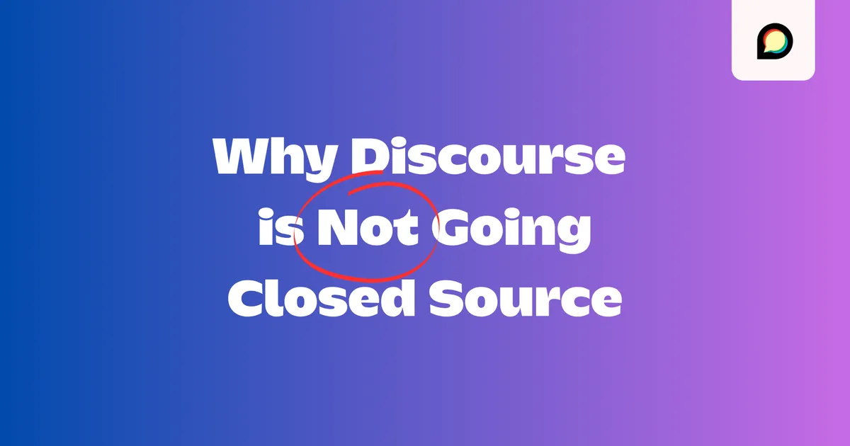 Discourse open source: обложка официального поста о том, что компания не закрывает исходный код