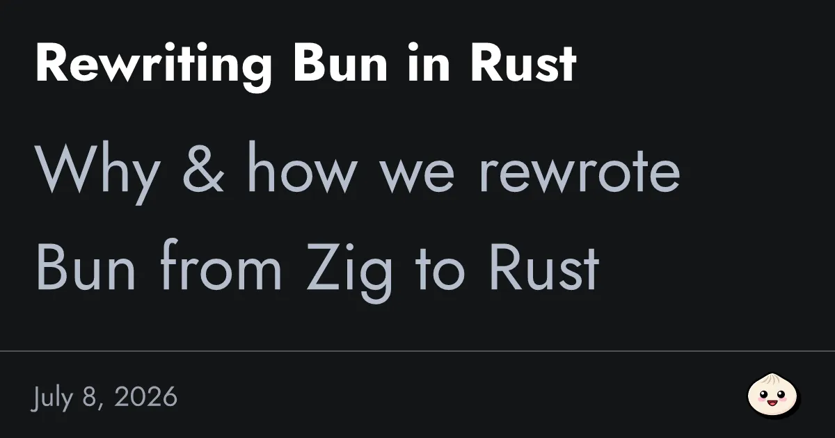 Claude Code использует Rust-порт Bun: переход внутренней среды выполнения с Zig на Rust