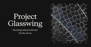 Anthropic Project Glasswing: закрытая программа доступа к Mythos