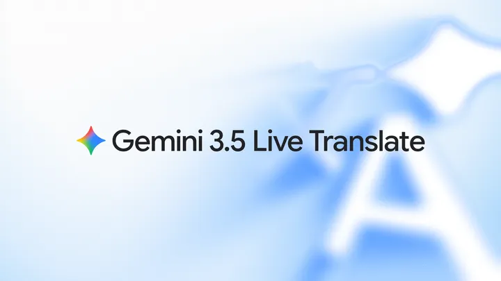 Официальный визуал Google с надписью Gemini 3.5 Live Translate